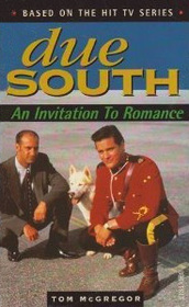 An Invitation to Romance (Due South)