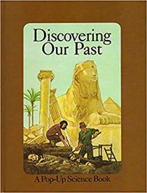 Discovering Our Past (Pop-up Science)