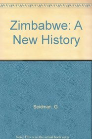 Zimbabwe: A New History