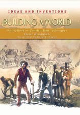 Building a World (Ideas & Inventions)