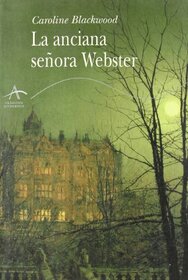 La anciana seora Webster (Clsicos Modernos) (Spanish Edition)