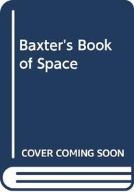 Baxter's Book of Space
