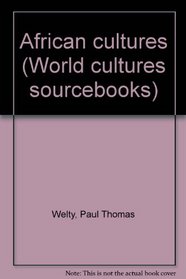 African cultures (World cultures sourcebooks)