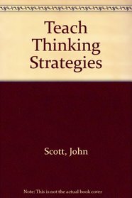 Teach Thinking Strategies