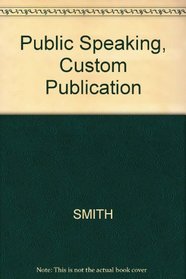 Public Speaking, Custom Publication