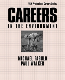 Careers in the Environment (VGM Professional Careers Series)