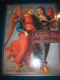 And the Angels Sing: A Song Book of Classic Christmas Carols