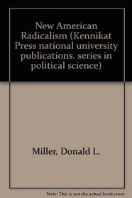 New American Radicalism: Alfred M. Bingham and Non-Marxian Insurgency in the New Deal Era (Series in political science)