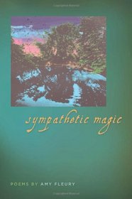 Sympathetic Magic (Crab Orchard Series in Poetry)