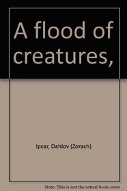 A flood of creatures,