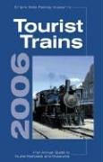 Empire State Railway Museum's  Tourist Trains 2006: 41st Annual Guide To Tourist Railroads And Museums (Tourist Trains)