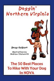 Doggin' Northern Virginia: The 50 Best Places To Hike With Your Dog In NOVA