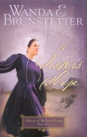 A Sister's Hope (Sisters of Holmes County #3)