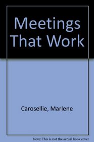 Meetings That Work