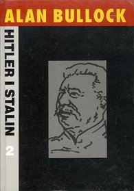 Hitler I Stalin: Zywoty Rwnolegle (Hitler and Stalin: Parallel Lives - Polish Edition) (Volume 2)
