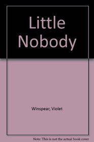 The Little Nobody