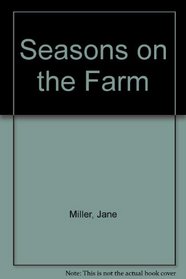 Seasons on the Farm