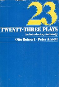 Twenty-Three Plays: An Introductory Anthology