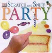 Party (Scratch & Sniff Books)