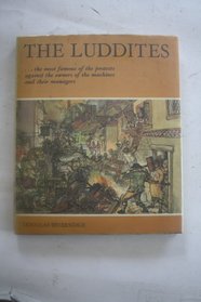 The Luddites (Britain Past & Present)