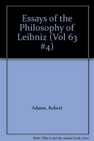 Essays of the Philosophy of Leibniz (Vol 63 #4)