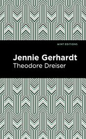Jennie Gerhardt (Mint Editions)