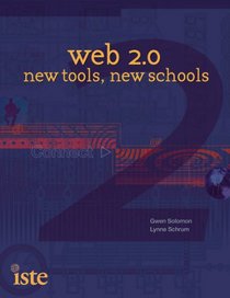 Web 2.0: New Tools, New Schools