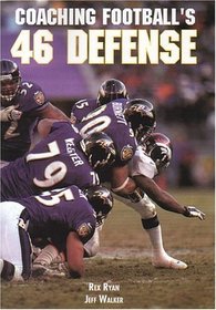 Coaching Football's 46 Defense (The Art  Science of Coaching Series)