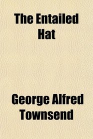 The Entailed Hat