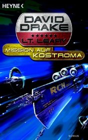 Lt. Leary 01. Mission auf Kostroma