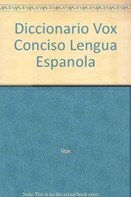 Diccionario Vox Conciso Lengua Espanola