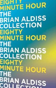 The Eighty-Minute Hour: A Space Opera