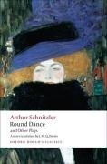 Round Dance and Other Plays (Oxford World's Classics)