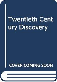 Twentieth Century Discovery
