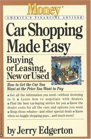 Car Shopping Made Easy : Buying or Leasing, New or Used (Money - America's Financial Advisor)