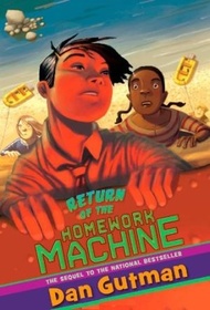 Return of the Homework Machine (Homework Machine, Bk 2)