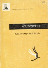 On Poetry and Style (The Library of Liberal Arts)