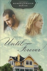Until Forever (Women of Prayer)