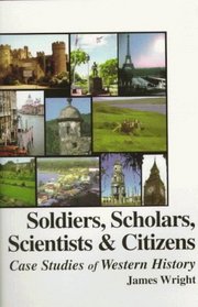 Soldiers, Scholars, Scientists & Citizens Textbook