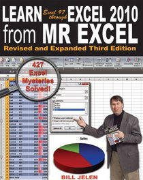 Learn Excel 97-2010 from Mr. Excel: 427 Excel Mysteries Solved