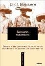 Rebeldes Primitivos - Estudio de Formas Arcaicas y Movimientos Sociales Siglos XIX y XX
