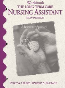 Workbook: The Long-Term Care Nursing Assistant