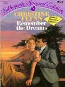 Remember the Dreams (Silhouette Special Edition, No 254)