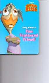 Abby Mallard: Fine Feathered Friend!