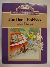 The Bank Robbery-Violet (New Way: Learning with Literature (Violet Level))
