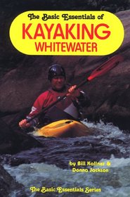 The Basic Essentials of Kayaking Whitewater