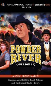 Powder River - Season Four: A Radio Dramatization