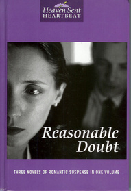 Reasonable Doubt, Suspicion of Guilt & Betrayal of Trust (Love Inspired Suspense)