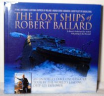 The Lost Ships of Robet Ballard