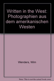 Written in the West: Photographien aus dem amerikanischen Westen (German Edition)